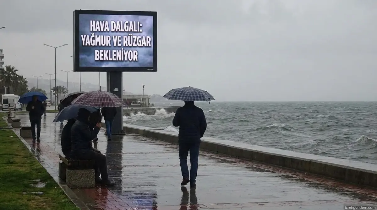 İzmir'de Hava Dalgalı: Yağmur ve Rüzgar Bekleniyor