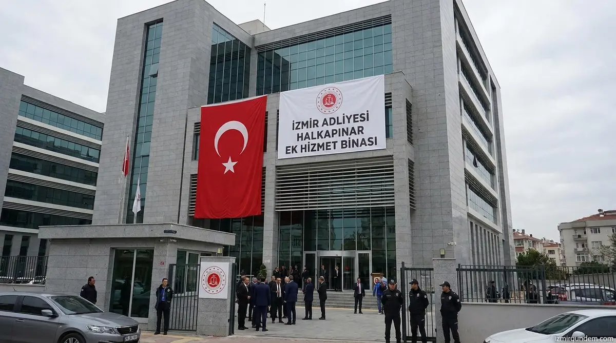 İzmir Adliyesi Halkapınar Ek Hizmet Binası Hizmete Girdi