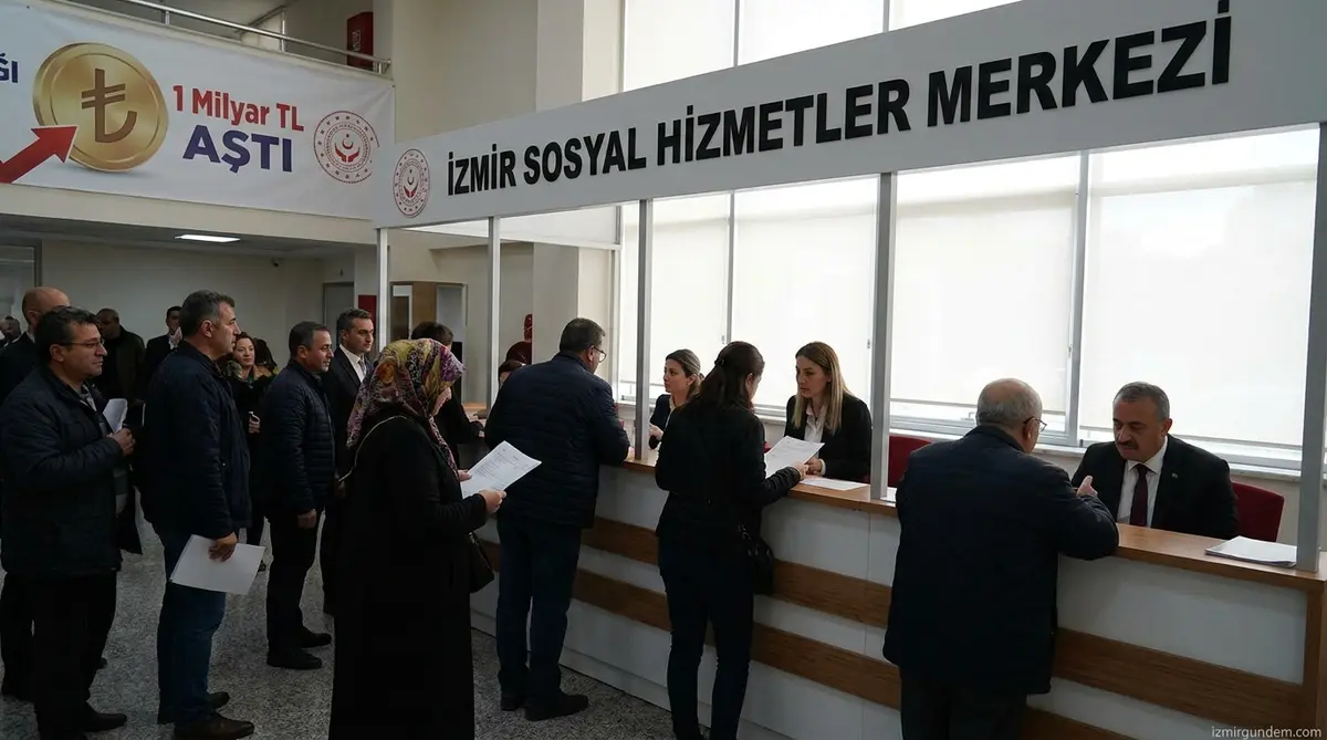 İzmir'de Sosyal Destek Ödemeleri 1 Milyar TL'yi Aştı